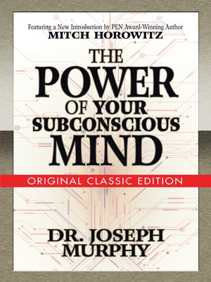 cover image of The Power of Your Subconscious Mind (Original Classic Edition)